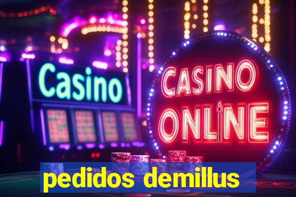 pedidos demillus